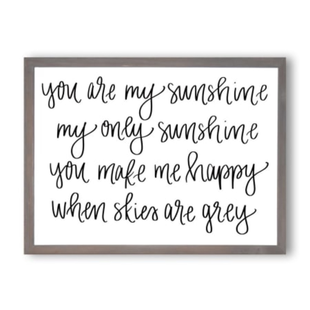 You Are My Sunshine Wooden Sign
